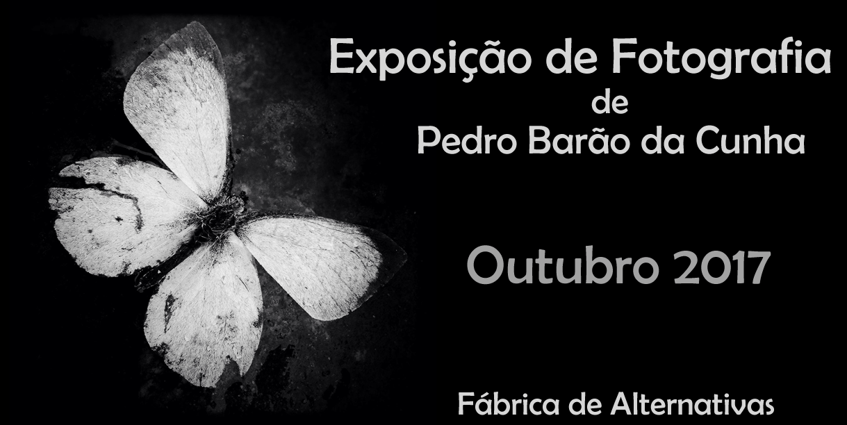 EXPOSIÇÃO DE FOTOGRAFIA DE PEDRO BARÃO DA CUNHA