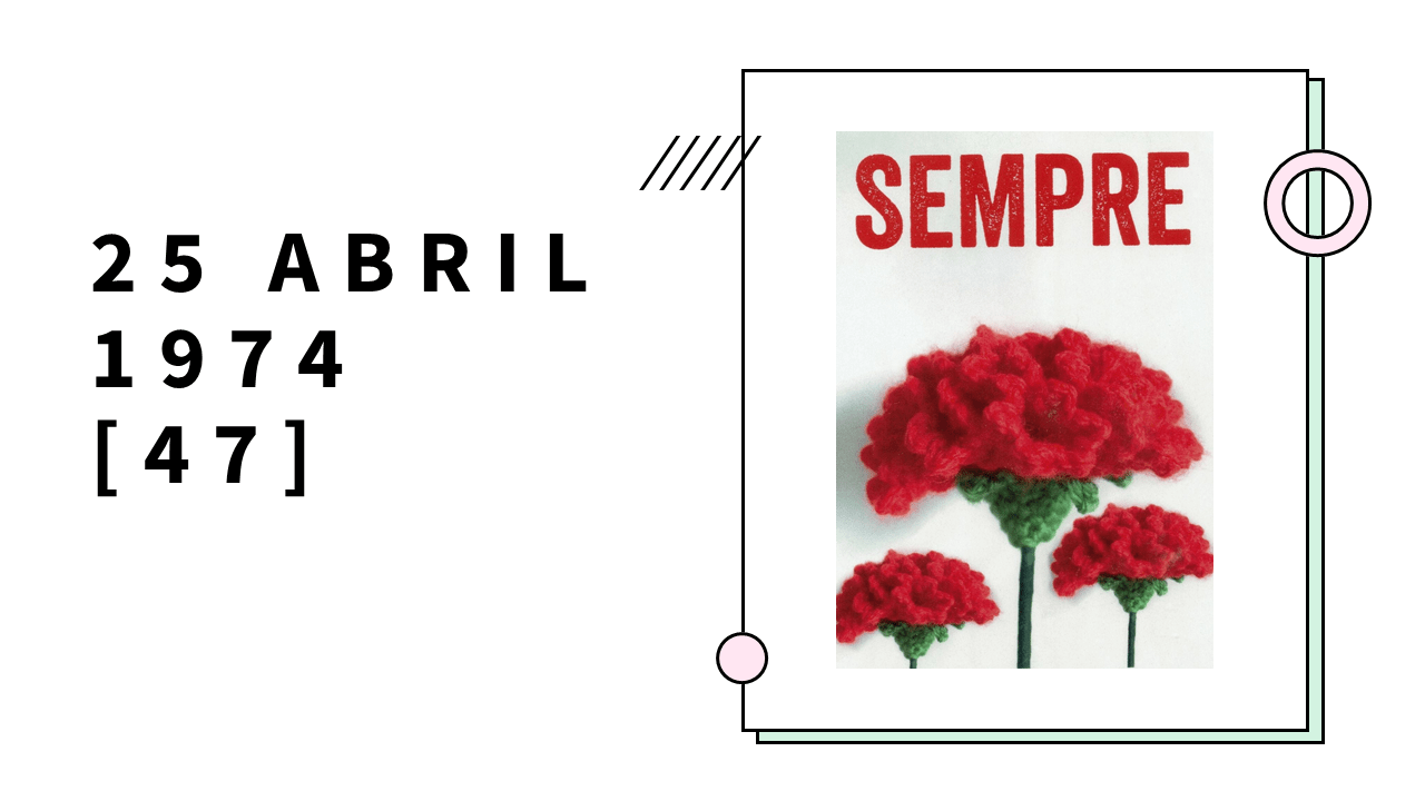 25 Abril 1974 [47]