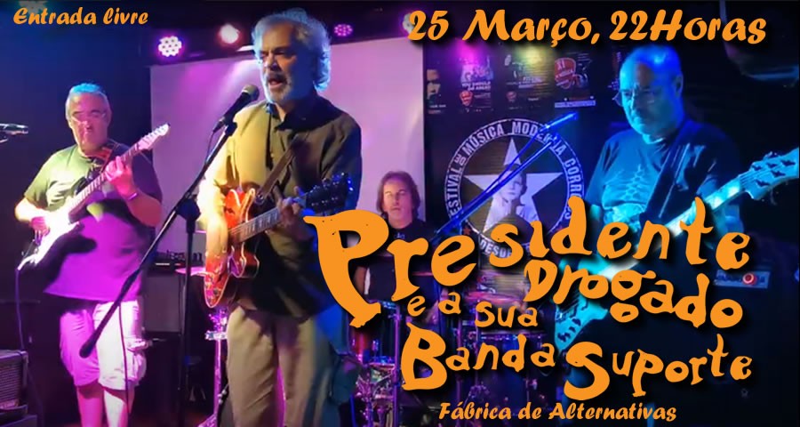 Presidente Drogado e a sua Banda Suporte