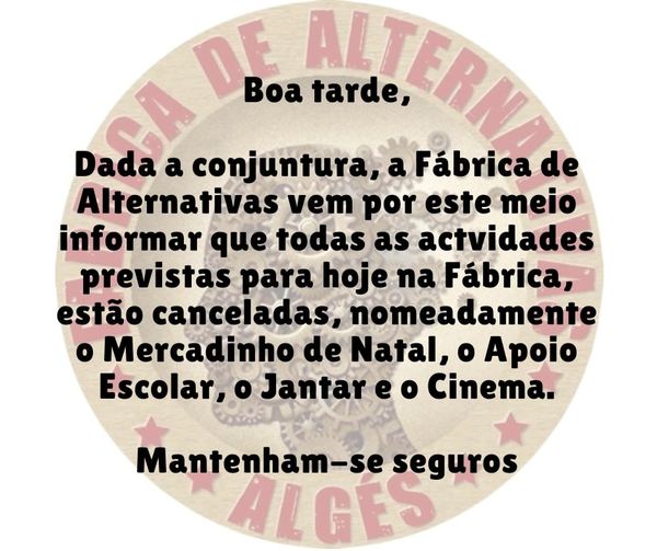 Cancelamento das actividades de hoje