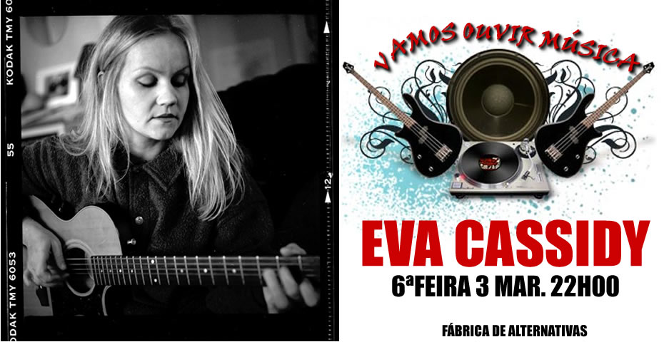 Vamos ouvir Música - Eva Cassidy