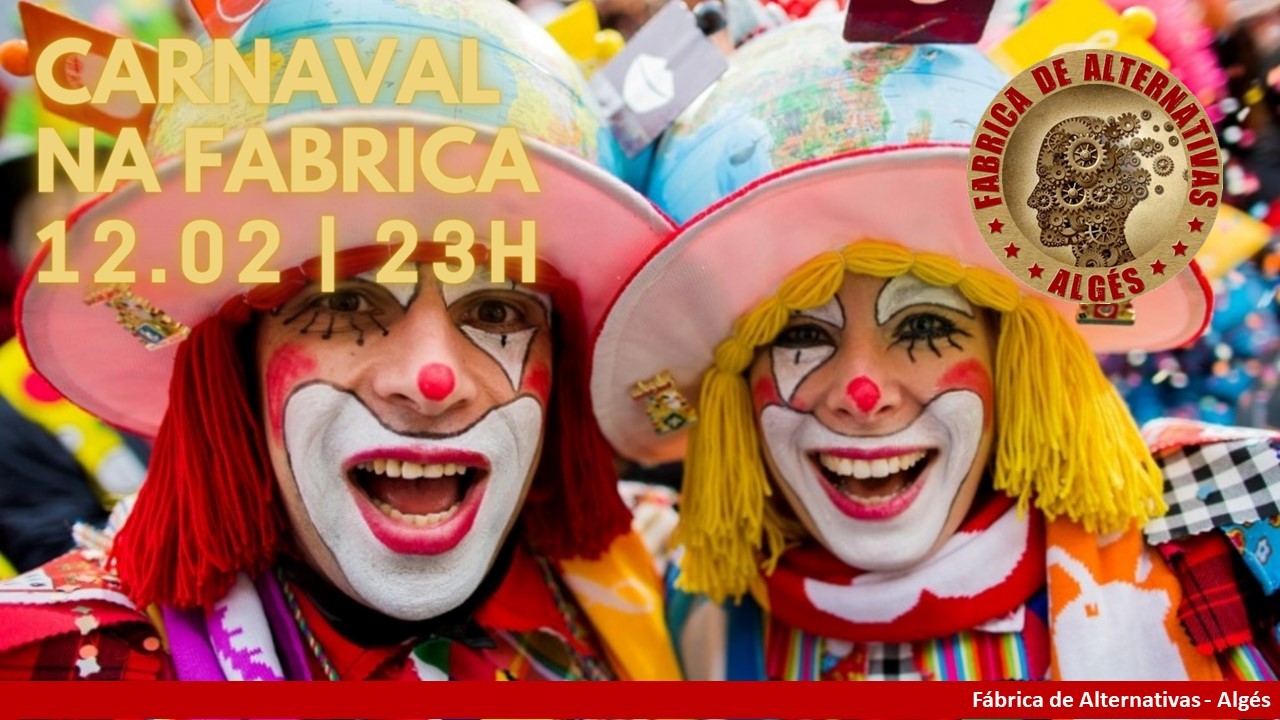 Carnaval na Fábrica de Alternativas