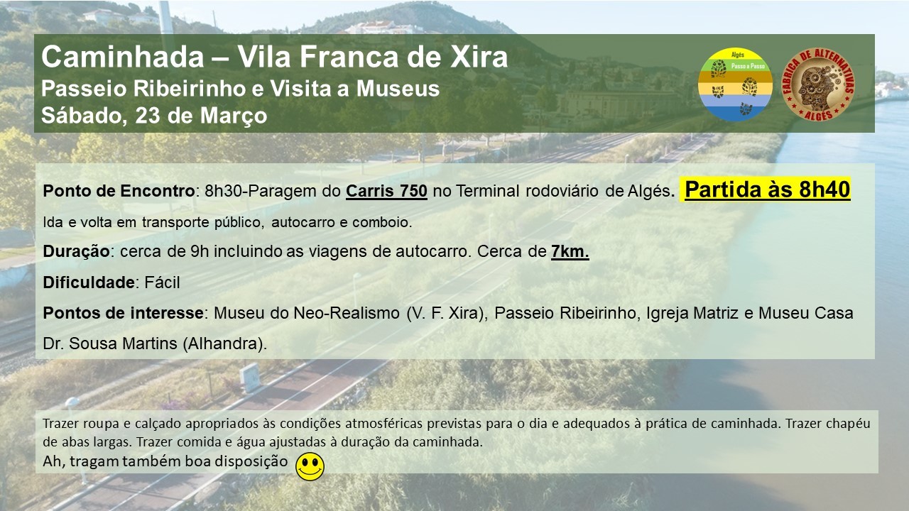 Caminhada V. F. Xira, Passeio Ribeirinho e Museus