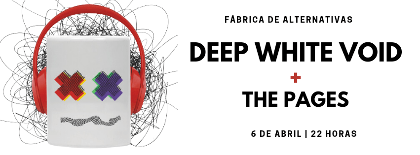 Deep White Void + The Pages - Ensaio Aberto