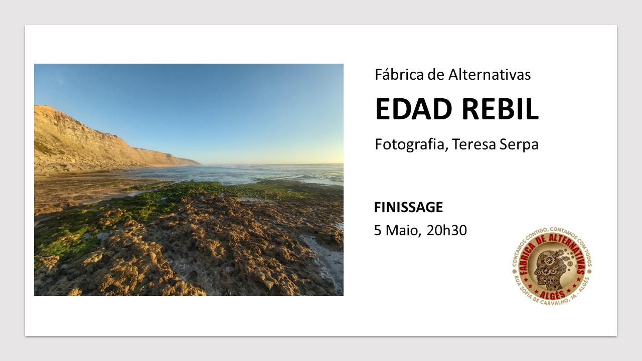 Exposição fotográfica EDAD REBIL - FINISSAGE