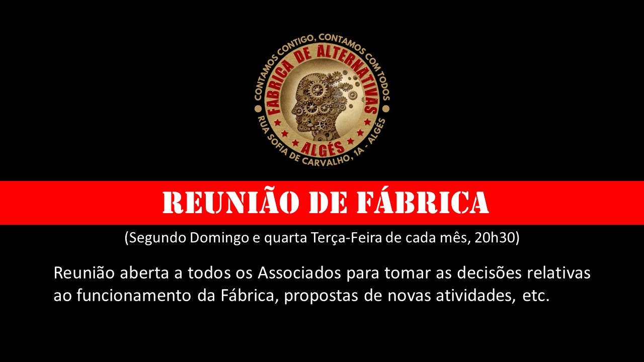 Reunião de Fábrica (Terça-Feira)