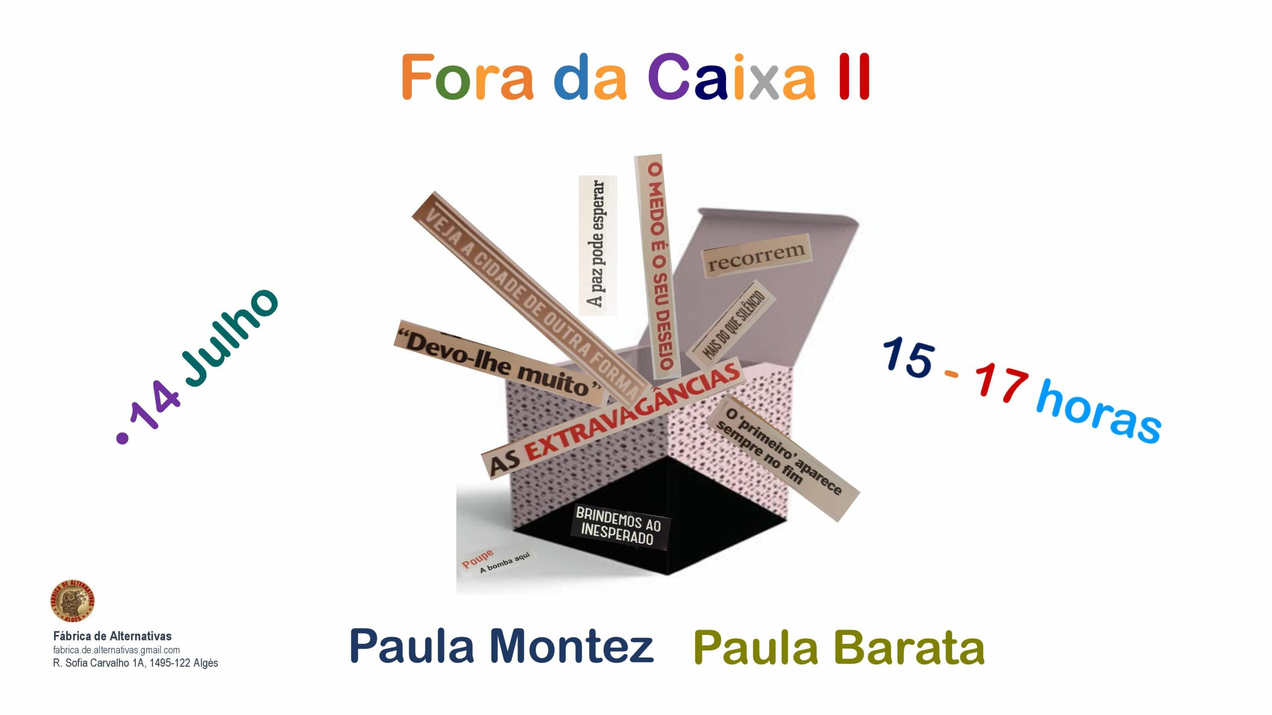 Fora da Caixa II