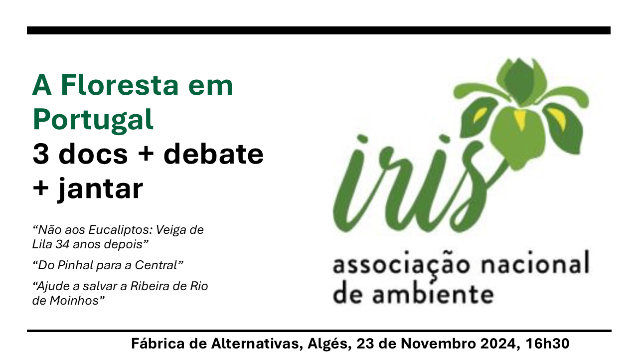 A Floresta em Portugal | 3 Docs + debate + jantar