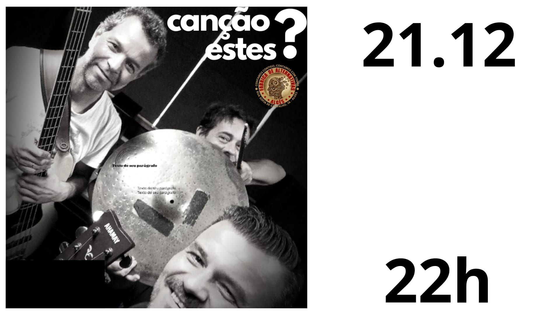 Canção Estes (Ensaio Aberto)