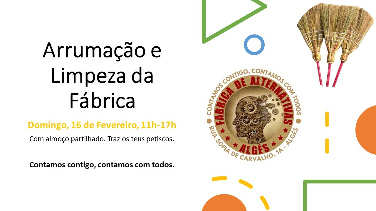 Arrumação e Limpeza da Fábrica